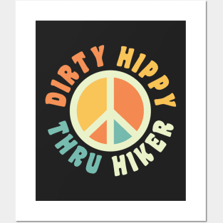 Dirty Hippy Thru Hiker Thru Hiking PCT Appalachian Trail Posters and Art